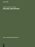 PDF Maung grammar von Arthur Capell, H. E. Hinch