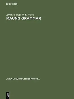PDF Maung grammar von Arthur Capell, H. E. Hinch