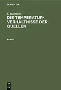 E-Book (pdf) Die Temperaturverhältnisse der Quellen. Band 2 von E. Hallmann