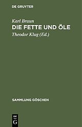 E-Book (pdf) Die Fette und Öle von Karl Braun