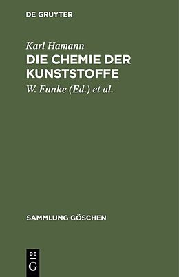 E-Book (pdf) Die Chemie der Kunststoffe von Karl Hamann