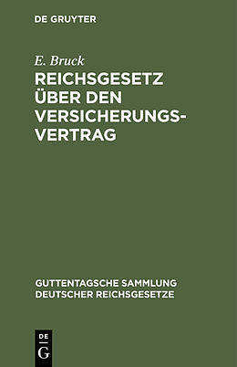 E-Book (pdf) Reichsgesetz über den Versicherungsvertrag von E. Bruck