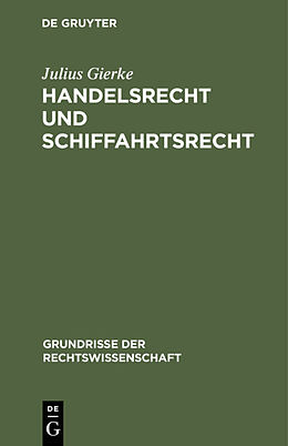 E-Book (pdf) Handelsrecht und Schiffahrtsrecht von Julius Gierke