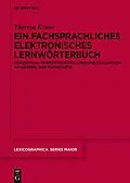 E-Book (pdf) Ein fachsprachliches elektronisches Lernwörterbuch von Theresa Kruse