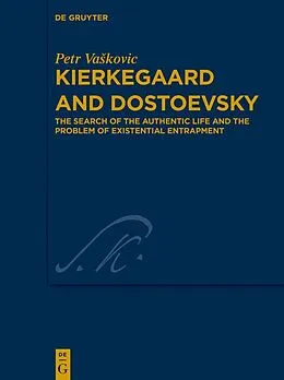 E-Book (epub) Kierkegaard and Dostoevsky von Petr Vaskovic