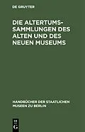 PDF Die Altertums-Sammlungen des Alten und des Neuen Museums von 