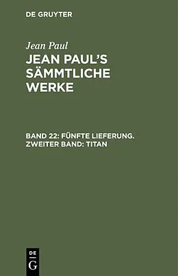 E-Book (pdf) Fünfte Lieferung. Zweiter Band: Titan von Jean Paul
