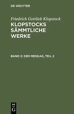 E-Book (pdf) Der Messias, Teil 2 von Friedrich Gottlieb Klopstock