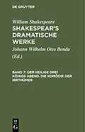 E-Book (pdf) Der heilige drei Königs Abend. Die Komödie der Irrthümer von William Shakespeare