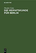 E-Book (pdf) Die Heimatskunde für Berlin von Theodor Cotta