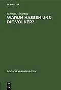 E-Book (pdf) Warum hassen uns die Völker? von Magnus Hirschfeld