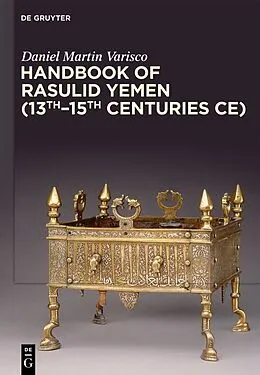 ePUB Handbook of Rasulid Yemen (13th-15th Centuries CE) von Daniel Martin Varisco