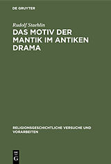 E-Book (pdf) Das Motiv der Mantik im antiken Drama von Rudolf Staehlin