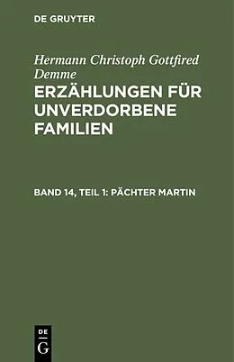E-Book (pdf) Pächter Martin, Teil 1 von Hermann Christoph Gottfried Demme