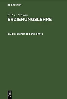 E-Book (pdf) System der Erziehung von F. H. C. Schwarz