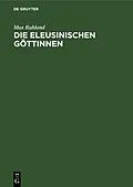E-Book (pdf) Die eleusinischen Göttinnen von Max Ruhland