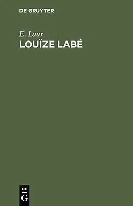 E-Book (pdf) Louïze Labé von E. Laur