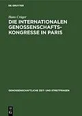 E-Book (pdf) Die internationalen Genossenschafts-Kongresse in Paris von Hans Crüger