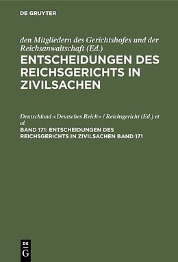 E-Book (pdf) Entscheidungen des Reichsgerichts in Zivilsachen / Entscheidungen des Reichsgerichts in Zivilsachen. Band 171 von 
