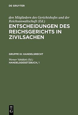 E-Book (pdf) Entscheidungen des Reichsgerichts in Zivilsachen. Handelsrecht / Handelsgesetzbuch, 1 von 