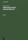 E-Book (pdf) Preußisches Privatrecht. Band 1 von Franz Förster
