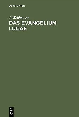 E-Book (pdf) Das Evangelium Lucae von J. Wellhausen