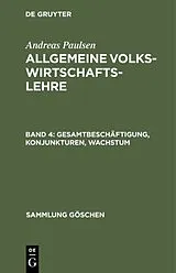 E-Book (pdf) Gesamtbeschäftigung, Konjunkturen, Wachstum von Andreas Paulsen