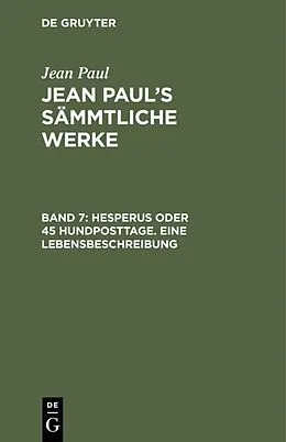 PDF Hesperus oder 45 Hundposttage. Eine Lebensbeschreibung von Jean Paul