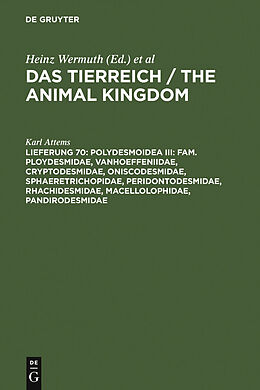 E-Book (pdf) Das Tierreich / The Animal Kingdom / Polydesmoidea III: Fam. Ploydesmidae, Vanhoeffeniidae, Cryptodesmidae, Oniscodesmidae, Sphaeretrichopidae, Peridontodesmidae, Rhachidesmidae, Macellolophidae, Pandirodesmidae von Karl Attems
