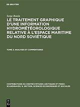 E-Book (pdf) Serge Bonin: Le traitement graphique dune information hydrométéorologique... / Analyses et commentaires von Serge Bonin