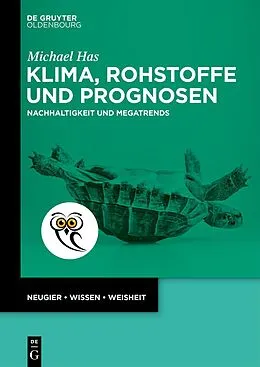E-Book (epub) Klima, Rohstoffe und Prognosen von Michael Has