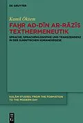 E-Book (epub) Far ad-Dn ar-Rzs Texthermeneutik von Kamil Öktem