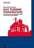 E-Book (epub) Gas Turbine Powerhouse von Dietrich Eckardt