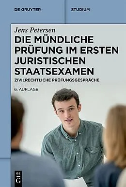 ePUB Die mündliche Prüfung im ersten juristischen Staatsexamen von Jens Petersen