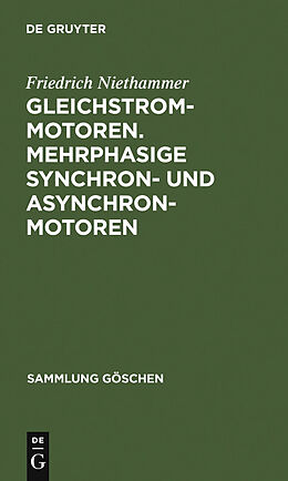 E-Book (pdf) Gleichstrommotoren. Mehrphasige Synchron- und Asynchronmotoren von Friedrich Niethammer
