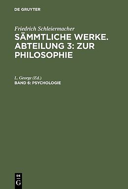 E-Book (pdf) Friedrich Schleiermacher: Sämmtliche Werke. Abteilung 3: Zur Philosophie / Psychologie von 