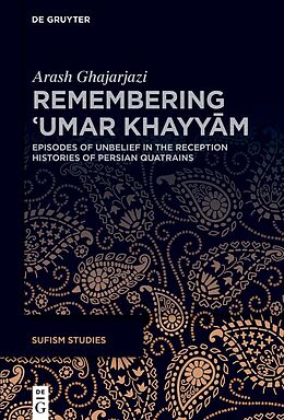 Livre Relié Remembering Umar Khayyam de Arash Ghajarjazi