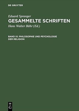 E-Book (pdf) Eduard Spranger: Gesammelte Schriften / Philosophie und Psychologie der Religion von Eduard Spranger