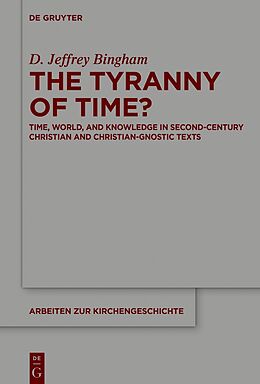 Livre Relié The Tyranny of Time? de D. Jeffrey Bingham