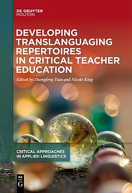 Couverture cartonnée Developing Translanguaging Repertoires in Critical Teacher Education de 