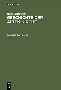 E-Book (pdf) Ecclesia catholica von Hans Lietzmann