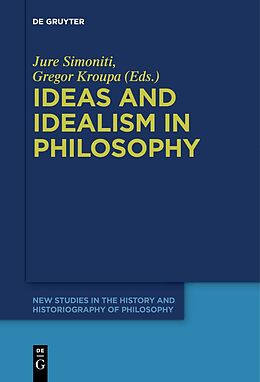 Couverture cartonnée Ideas and Idealism in Philosophy de 