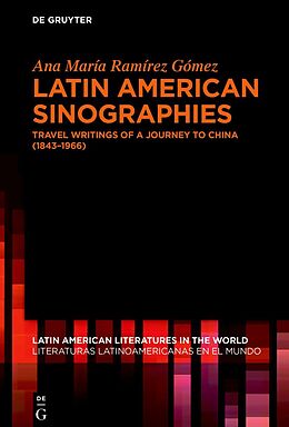 Livre Relié Latin American Sinographies de Ana María Ramírez Gómez