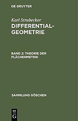 E-Book (pdf) Karl Strubecker: Differentialgeometrie / Theorie der Flächenmetrik von Karl Strubecker