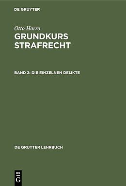 E-Book (pdf) Otto Harro: Grundkurs Strafrecht / Die einzelnen Delikte von Otto Harro