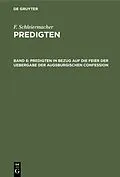 E-Book (pdf) Predigten in Bezug auf die Feier der Uebergabe der Augsburgischen Confession von Friedrich Schleiermacher