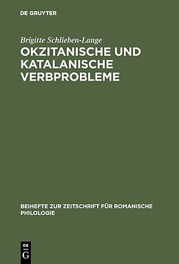 E-Book (pdf) Okzitanische und katalanische Verbprobleme von Brigitte Schlieben-Lange