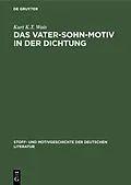 E-Book (pdf) Das Vater-Sohn-Motiv in der Dichtung von Kurt K.T. Wais
