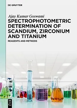 E-Book (epub) Spectrophotometric Determination of Scandium, Zirconium and Titanium von Ajay Kumar Goswami