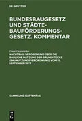 E-Book (pdf) Verordnung über die bauliche Nutzung der Grundstücke (Baunutzungsverordnung) vom 15. September 1977 von Ernst Oestreicher